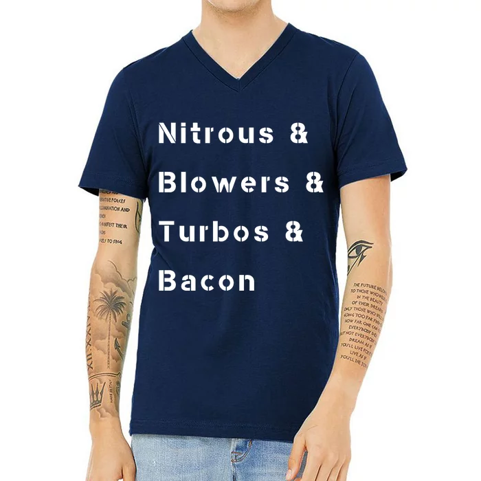 Nitrous & Blowers & Turbos & Bacon V-Neck T-Shirt