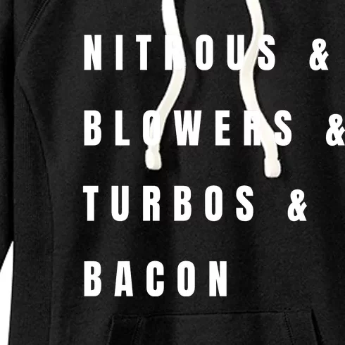 Nitrous & Blowers & Turbos & Bacon Women's Fleece Hoodie