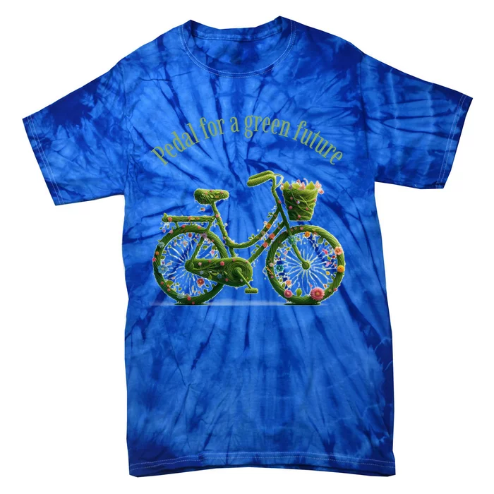 National Bike To Work Day Pedal Green Future Design Funny Gift Tie-Dye T-Shirt