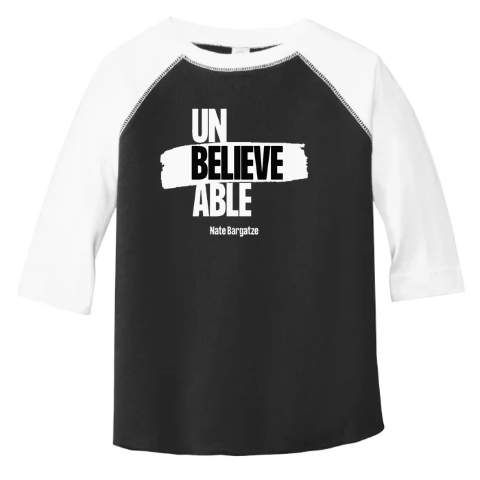 Nate Bargatze Unbelievable Toddler Fine Jersey T-Shirt