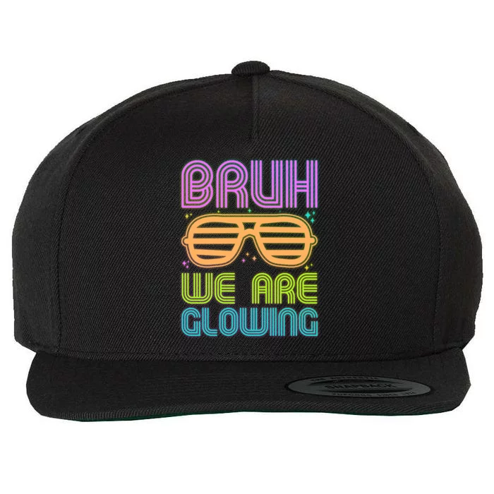 Neon Bruh We Are Glowing Wool Snapback Cap