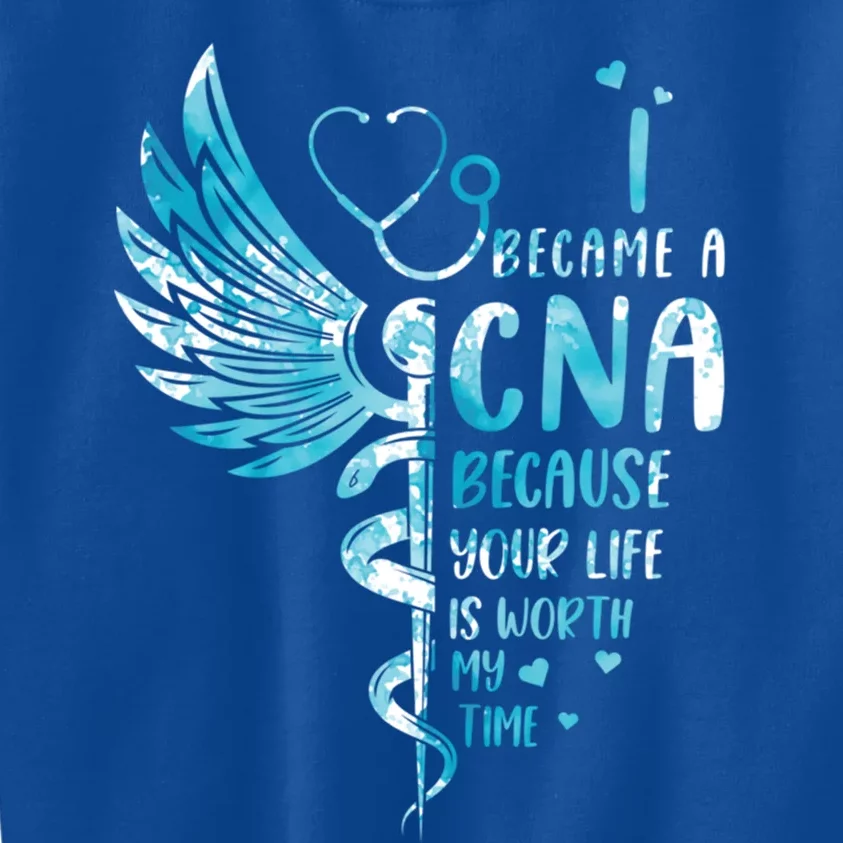 Nurse Because Your Life Is Worth My Time Cna Gift Kids Sweatshirt