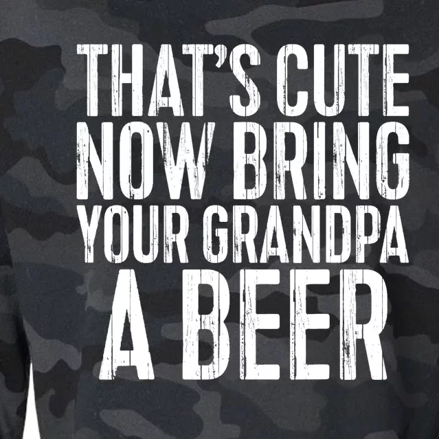 Now Bring Your Grandpa A Beer Cropped Pullover Crew