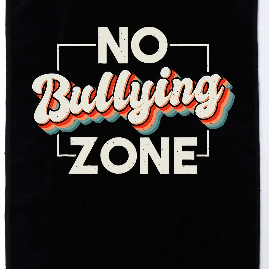 No Bullying Zone Stop Bullying And Anti Bullying Kindness Platinum Collection Golf Towel