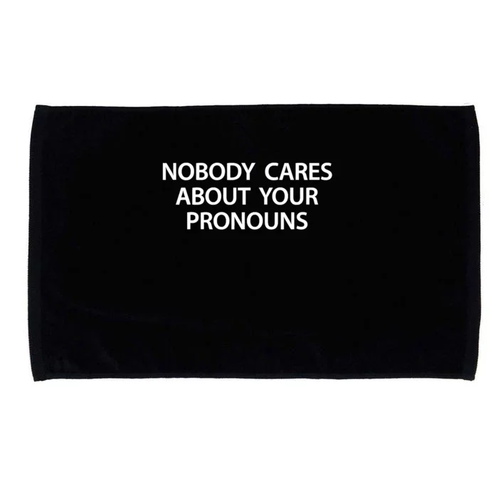 Nobody Cares About Your Pronouns Microfiber Hand Towel