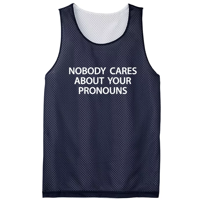 Nobody Cares About Your Pronouns Mesh Reversible Basketball Jersey Tank