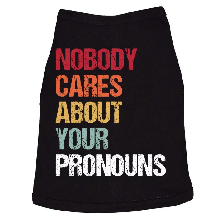 Nobody Cares About Your Pronouns Doggie Tank