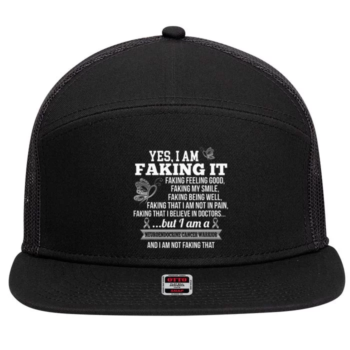 Neuroendocrine Cancer Awareness Yes I Am Faking It Zebra 7 Panel Mesh Trucker Snapback Hat