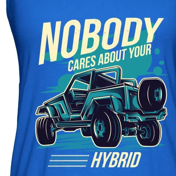 Nobody Cares About Your Hybrid 4 Wheel Drive Off Road Gift Ladies Essential Flowy Tank