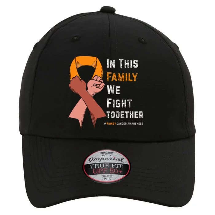 Ney Cancer Awareness In This Family We Fight Together Cool Gift The Original Performance Cap