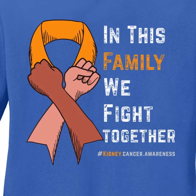 Ney Cancer Awareness In This Family We Fight Together Cool Gift Ladies Long Sleeve Shirt