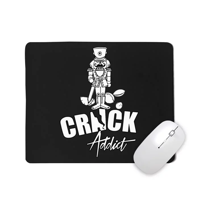 Nutcracker Crack Addict Funny Christmas Gag Gift Mousepad