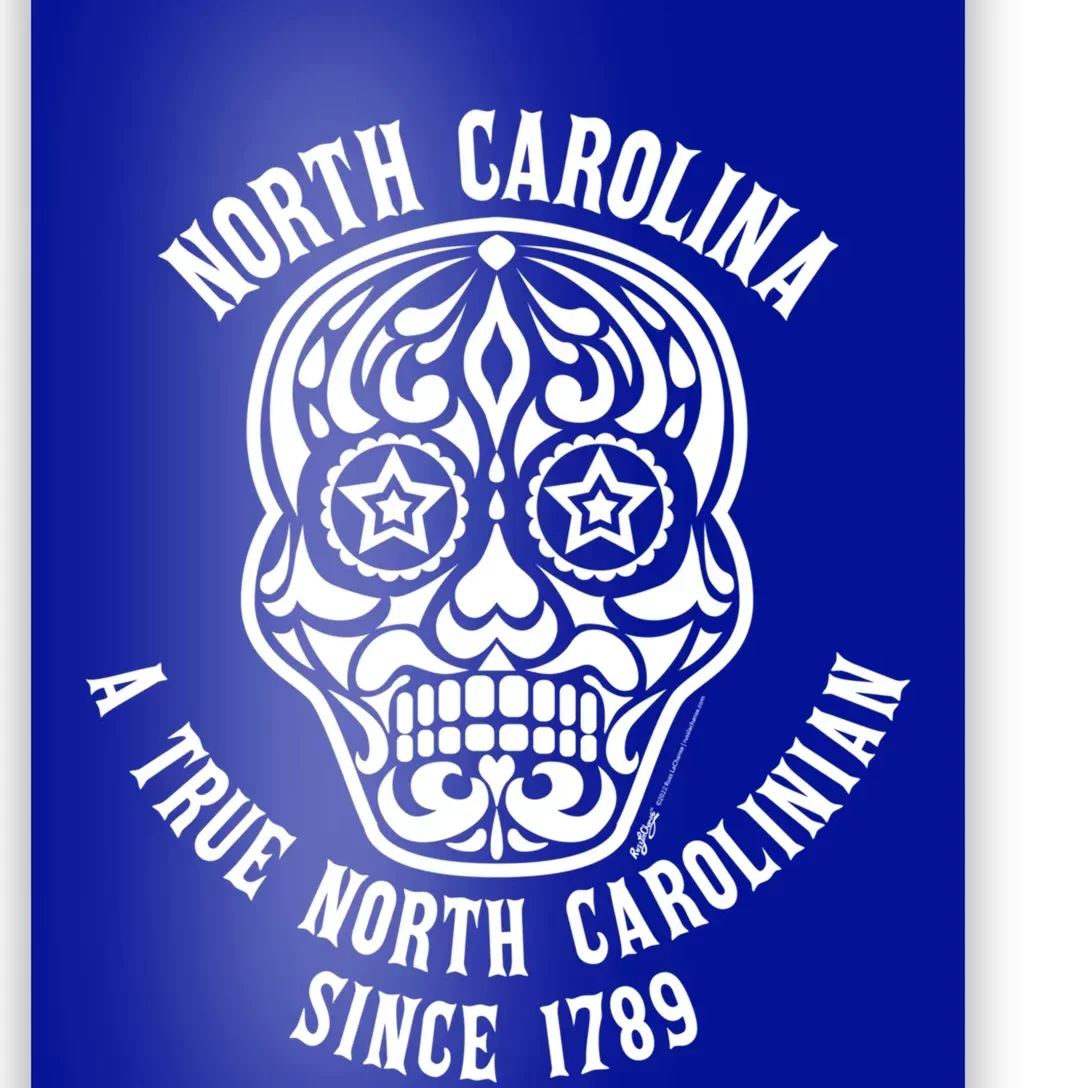 North Carolina A True North Carolinian 4th Of July Skull Funny Gift Poster