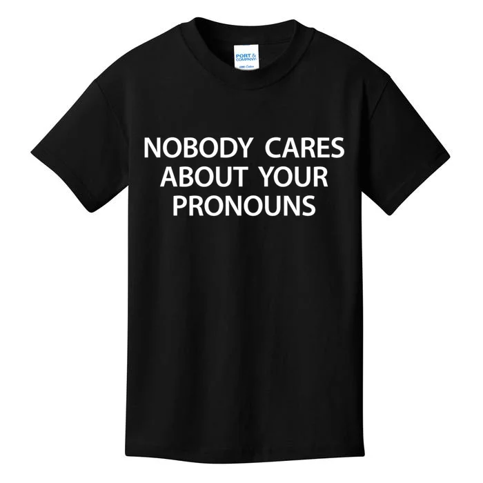 Nobody Cares About Your Pronouns Kids T-Shirt