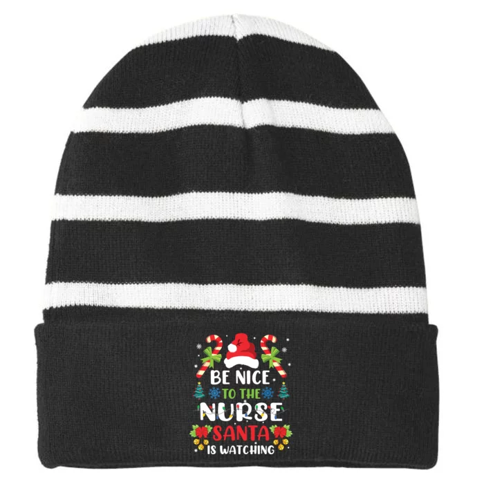 Nurse Christmas Be Nice To The Nurse Santa Is Watching Striped Beanie with Solid Band