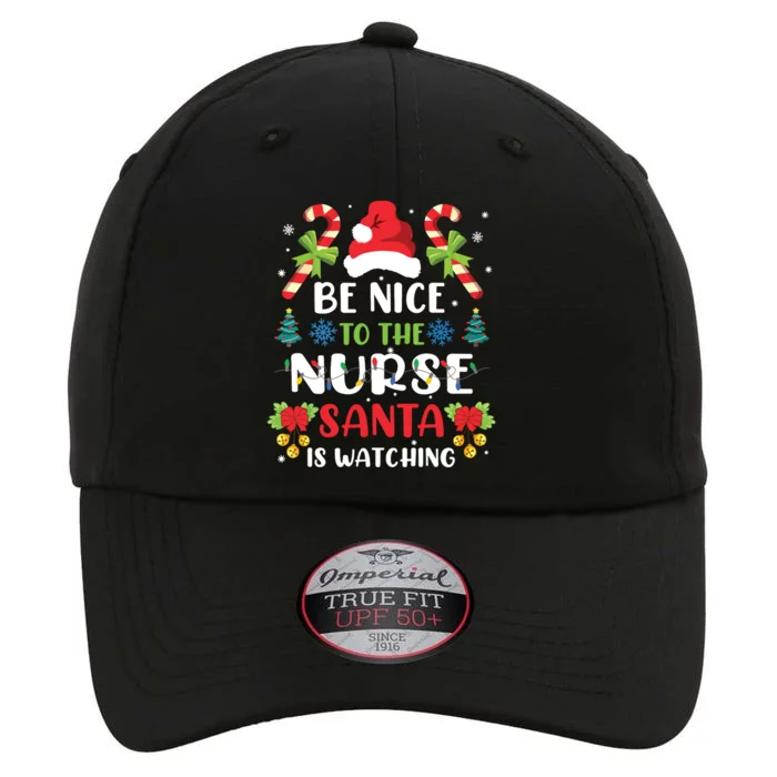 Nurse Christmas Be Nice To The Nurse Santa Is Watching The Original Performance Cap