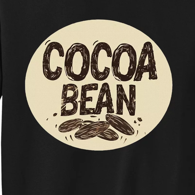 Nice Chocolate Bean For Cocoa Lovers Sweatshirt