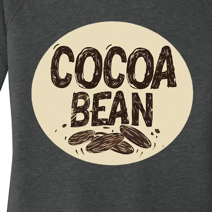 Nice Chocolate Bean For Cocoa Lovers Women's Perfect Tri Tunic Long Sleeve Shirt