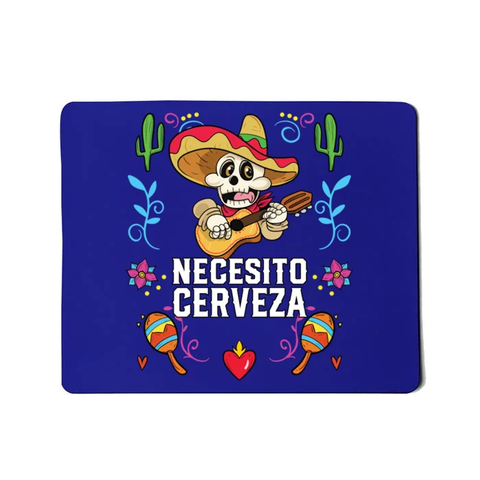 Necesito Cerveza Beer Er Alcoholic Mexican Gift Mousepad