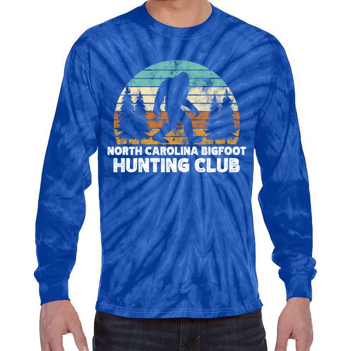 North Carolina Bigfoot Hunting Club Sasquatch Fan Gift Tie-Dye Long Sleeve Shirt