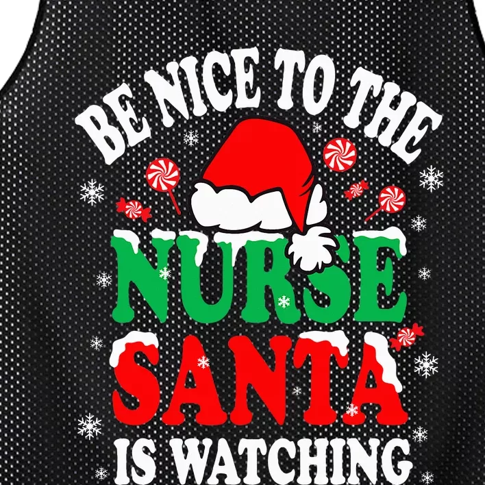 Nurse Christmas Be Nice To The Nurse Santa is Watching Mesh Reversible Basketball Jersey Tank