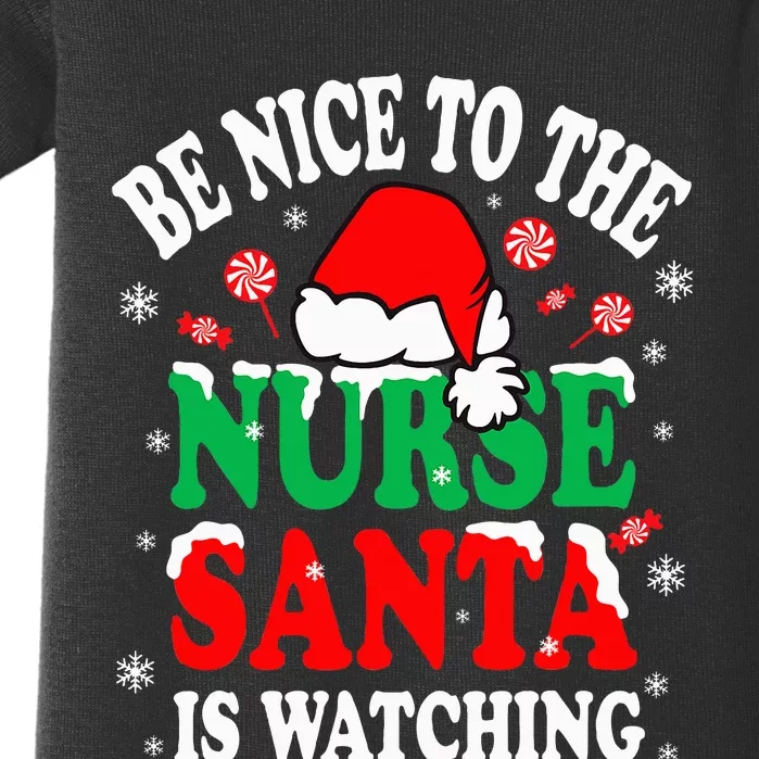 Nurse Christmas Be Nice To The Nurse Santa is Watching Baby Bodysuit