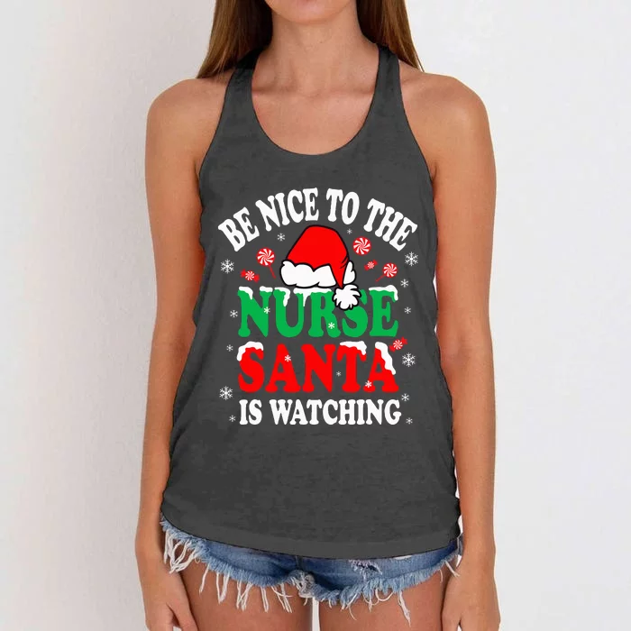 Nurse Christmas Be Nice To The Nurse Santa is Watching Women's Knotted Racerback Tank