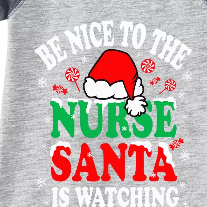 Nurse Christmas Be Nice To The Nurse Santa is Watching Infant Baby Jersey Bodysuit