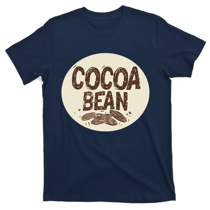 Nice Chocolate Bean For Cocoa Lovers T-Shirt