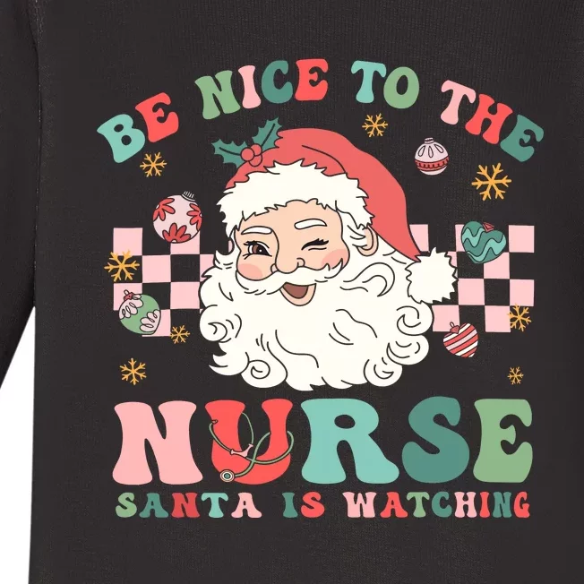 Nurse Christmas Be Nice To The Nurse Santa Is Watching Baby Long Sleeve Bodysuit