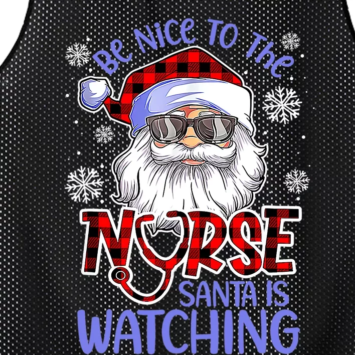 Nurse Christmas Be Nice To The Nurse Santa Is Watching Mesh Reversible Basketball Jersey Tank