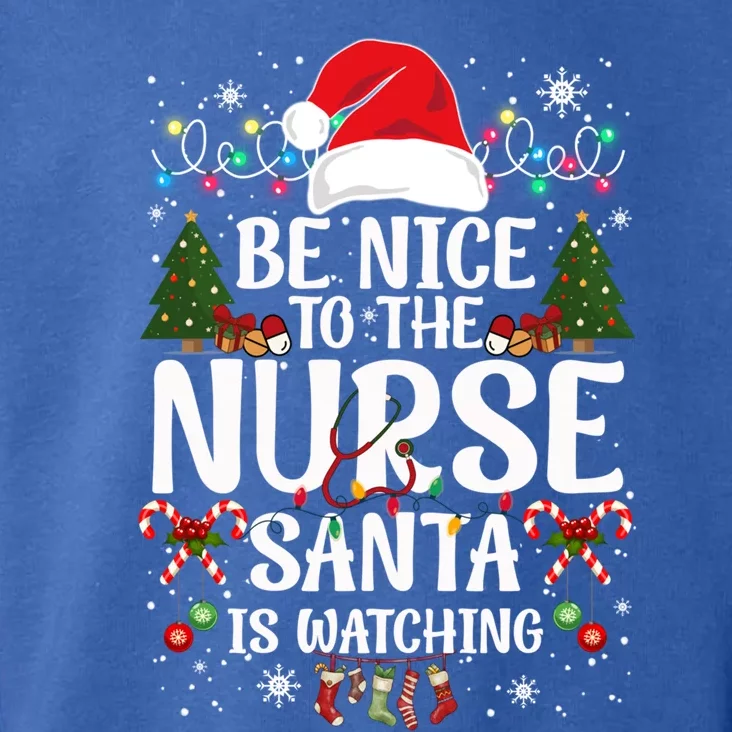 Nurse Christmas Be Nice To The Nurse Santa Is Watching Great Gift Toddler Hoodie