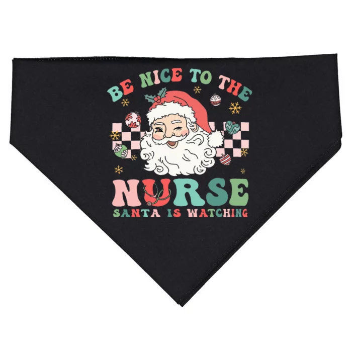 Nurse Christmas Be Nice To The Nurse Santa Is Watching USA-Made Doggie Bandana