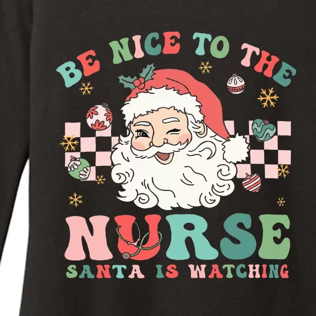 Nurse Christmas Be Nice To The Nurse Santa Is Watching Womens CVC Long Sleeve Shirt