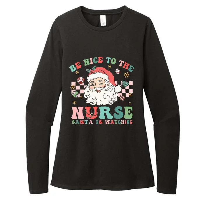 Nurse Christmas Be Nice To The Nurse Santa Is Watching Womens CVC Long Sleeve Shirt