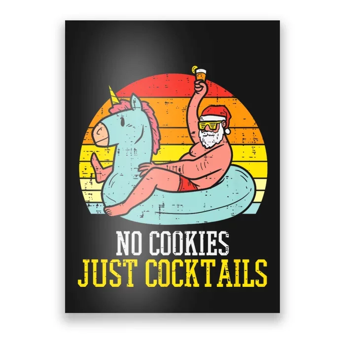 No Cookies Cocktails Santa Summer Christmas In July Xmas Poster