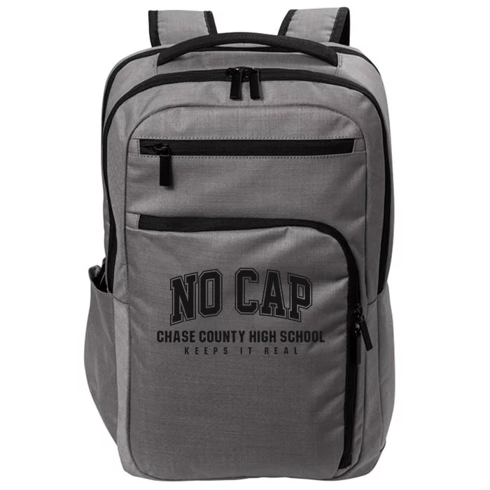 No Cap Chase County High School Keepin It Real Impact Tech Backpack