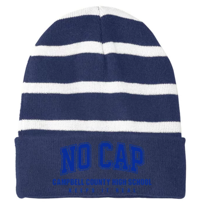 No Cap Campbell County High School Keepin It Real Striped Beanie with Solid Band