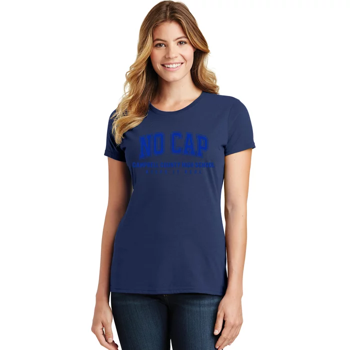 No Cap Campbell County High School Keepin It Real Women's T-Shirt