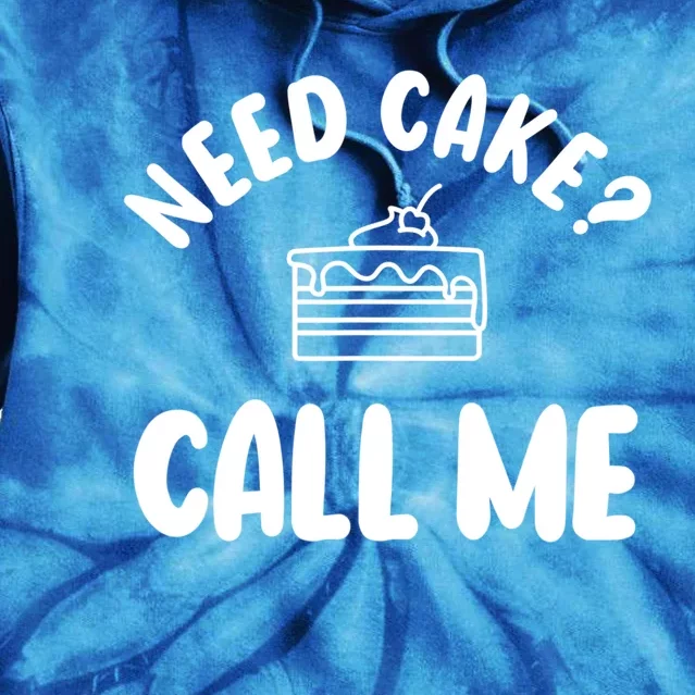 Need Cake? Call Me Pastry Chef Baker Baking Gift Tie Dye Hoodie