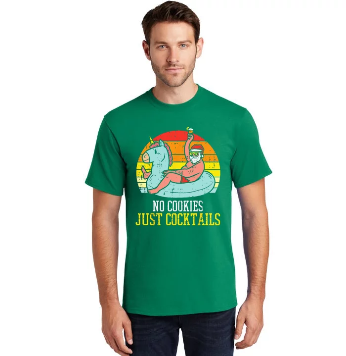 No Cookies Cocktails Santa Summer Christmas In July Xmas Tall T-Shirt