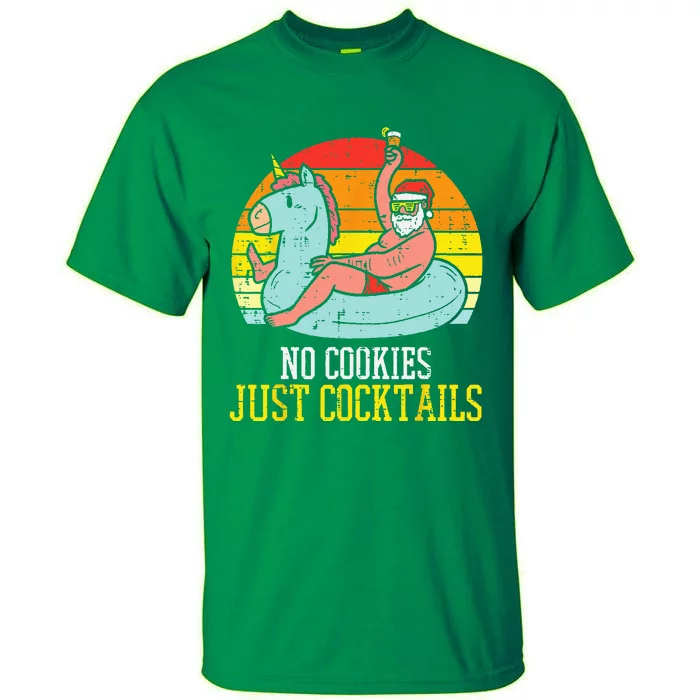 No Cookies Cocktails Santa Summer Christmas In July Xmas Tall T-Shirt