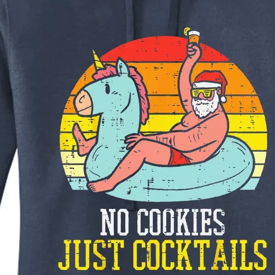 No Cookies Cocktails Santa Summer Christmas In July Xmas Women's Pullover Hoodie