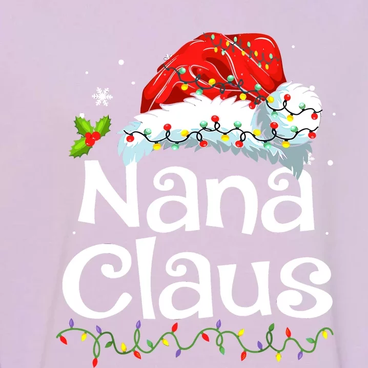 Nana Claus Christmas Pajama Family Matching Xmas Light Garment-Dyed Sweatshirt