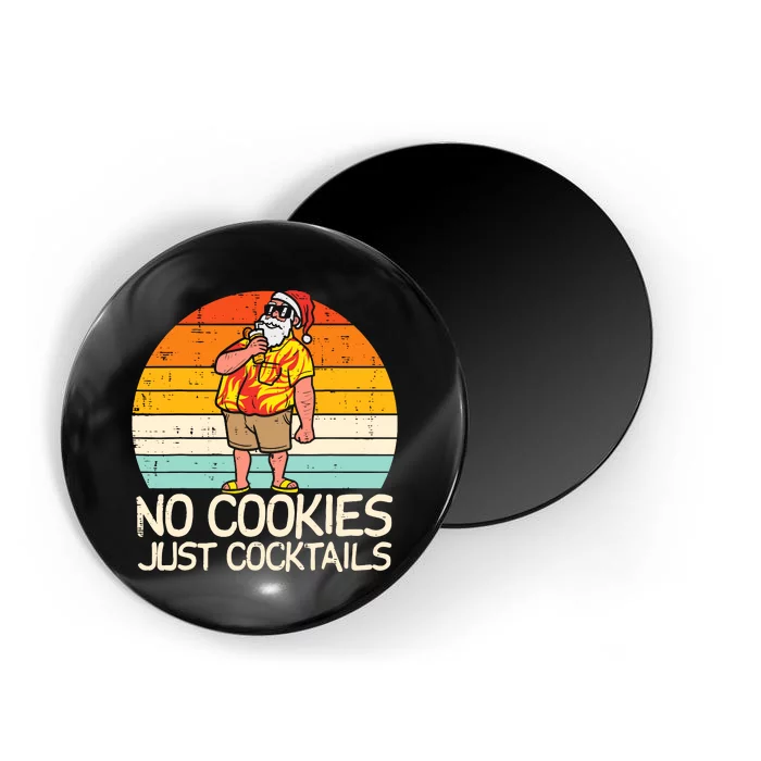 No Cookies Cocktails Santa Summer Christmas In July Xmas Magnet