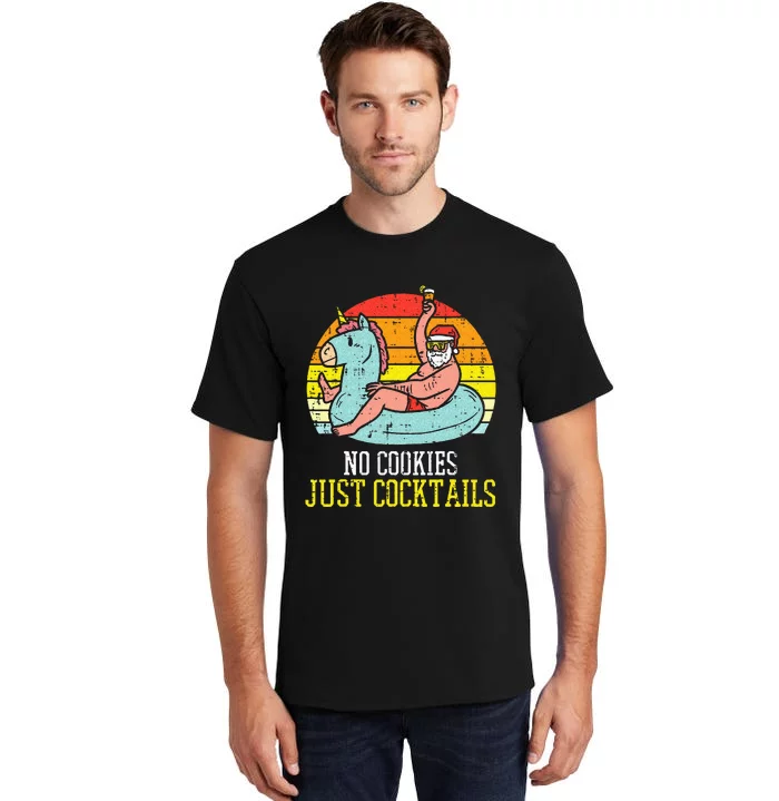 No Cookies Cocktails Santa Summer Christmas In July Xmas Tall T-Shirt