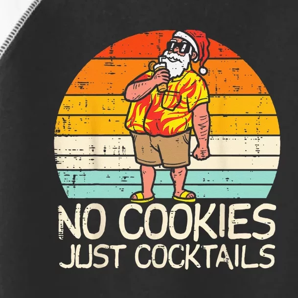 No Cookies Cocktails Santa Summer Christmas In July Xmas Toddler Fine Jersey T-Shirt