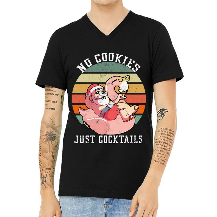 No Cookies Cocktails Santa Summer Christmas In July V-Neck T-Shirt