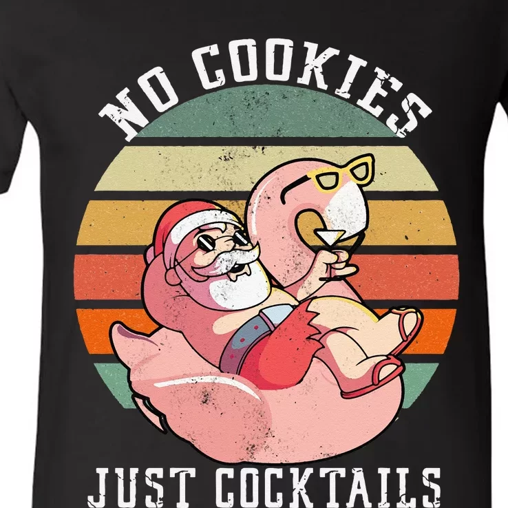 No Cookies Cocktails Santa Summer Christmas In July V-Neck T-Shirt