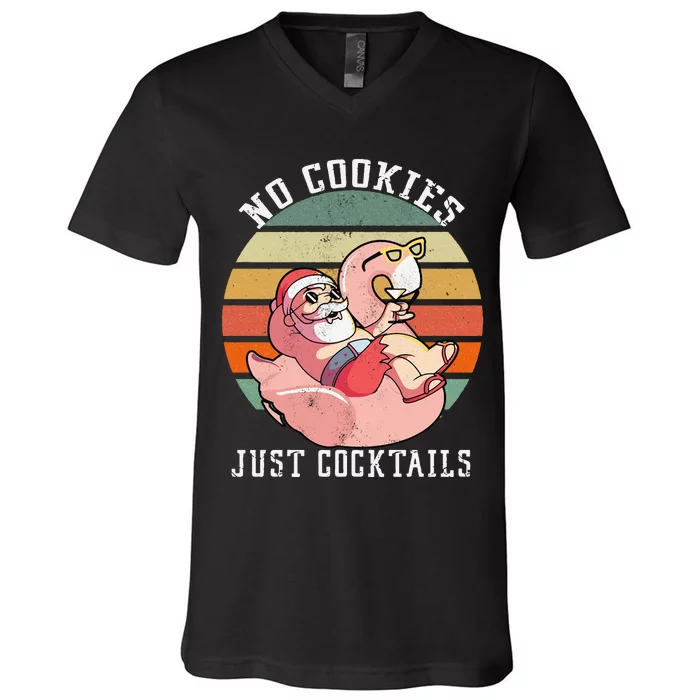 No Cookies Cocktails Santa Summer Christmas In July V-Neck T-Shirt